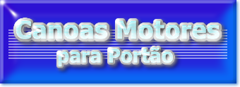 CANOAS MOTORES PARA PORTÃO PORTÕES AUTOMÁTICOS Loja Instalação Conserto Manutenção Portões Automáticos Elétricos Eletrônicos Canoas RS Porto Alegre RS Nova Santa Rita RS Esteio RS Sapucaia do Sul RS São Leopoldo RS Novo Hamburgo RS Gravataí RS Cachoeirinha RS Canoas RS